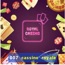 007 cassino royale completo dublado